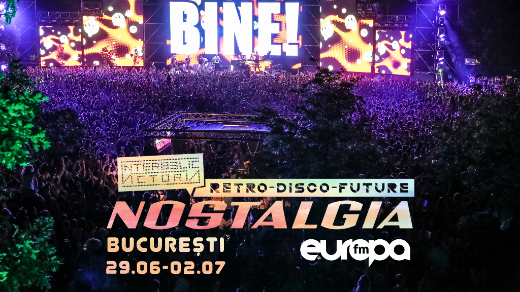NOSTALGIA 2023 – festivalul vieții : Europa FM